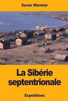 Paperback La Sibérie septentrionale [French] Book