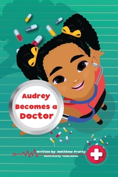 Paperback Audrey Becomes A Doctor Book