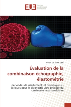 Paperback Évaluation de la combinaison échographie, élastométrie [French] Book