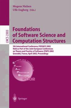 Foundations of Software Science and Computation Structures: 5th International Conference, FOSSACS 2002. Held as Part of the Joint European Conferences ... (Lecture Notes in Computer Science)