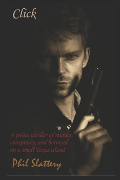Paperback Click: A novelette of action and intrigue on the Texas coast Book