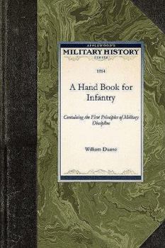 Paperback A Hand Book for Infantry Book