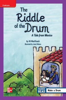 Spiral-bound Reading Wonders Leveled Reader the Riddle of the Drum: A Tale from Mexico: Ell Unit 2 Week 4 Grade 5 Book