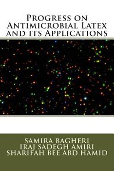 Paperback Progress on Antimicrobial Latex and its Applications Book