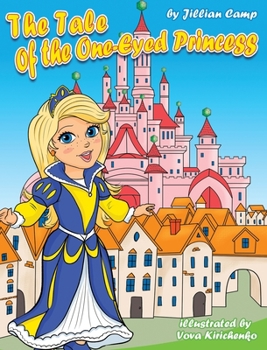 Paperback The Tale of the One-Eyed Princess Book