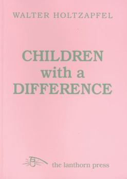 Paperback Children with a Difference: The Background of Steiner Special Education Book