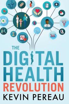 Paperback The Digital Health Revolution Book