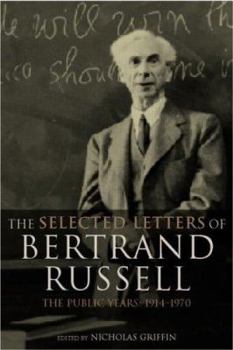 The Selected Letters of Bertrand Russell: The Public Years 1914-1970 - Book #2 of the Selected Letters of Bertrand Russell