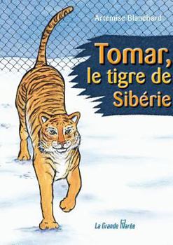 Paperback Tomar, le tigre de Sibérie [French] Book
