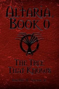 Paperback Altaria, Book 0: The Tree That Knows Book