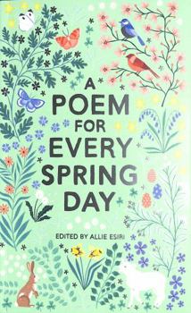 A Poem for Every Spring Day - Book  of the A Poem for Every Season