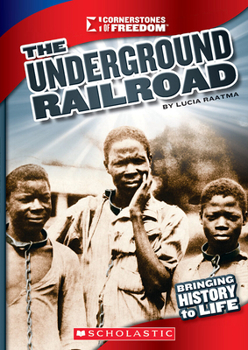 Paperback The Underground Railroad (Cornerstones of Freedom: Third Series) Book