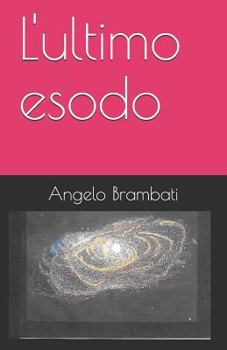 Paperback L'Ultimo Esodo [Italian] Book
