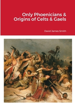 Paperback Only Phoenicians & Origins of Celts & Gaels Book