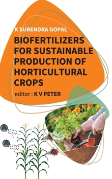 Hardcover Biofertilizers For Sustainable Production Of Horticultural Crops Book