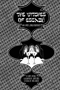 Paperback The Witches of Escazú (and Other Jewish Fairytales) Book