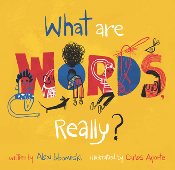 Hardcover What Are Words, Really? Book