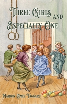 Three Girls and Especially One