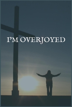 Paperback I'm Overjoyed: The Shopping Addiction and Recovery Confidential Journaling Notebook Book