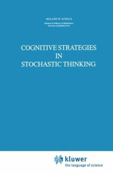 Paperback Cognitive Strategies in Stochastic Thinking Book