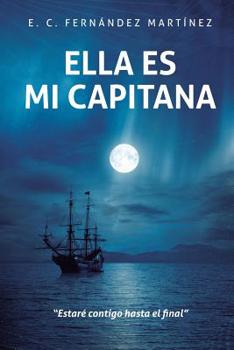 Paperback Ella es mi capitana [Spanish] Book