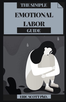 Paperback The Simple Emotional Labor Guide Book