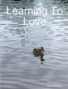 Paperback Learning To Love Book
