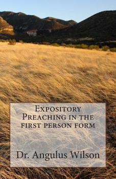 Paperback Expository Preaching in the first person form Book