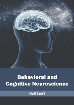Hardcover Behavioral and Cognitive Neuroscience Book
