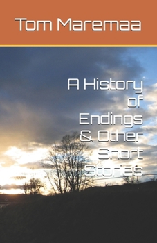 Paperback A History of Endings & Other Short Stories Book
