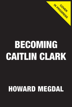 Hardcover Becoming Caitlin Clark Book