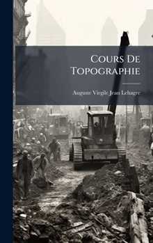 Hardcover Cours De Topographie [French] Book