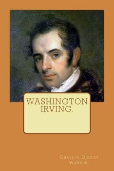 Paperback Washington Irving by Charles Dudley Warner. Book