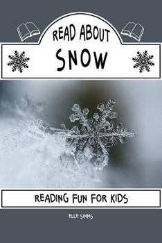 Paperback Read about Snow - Reading Fun for Kids [Large Print] Book