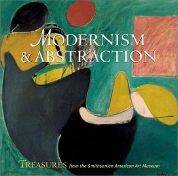 Paperback Modernism & Abstraction: Treasures from the Smithsonian American Art Museum Book