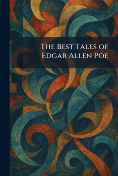 The Best Tales of Edgar Allen Poe