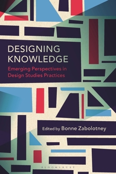 Designing Knowledge: Design Studies Practices and Decolonizing the Field