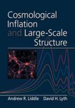 Paperback Cosmological Inflation and Large-Scale Structure Book