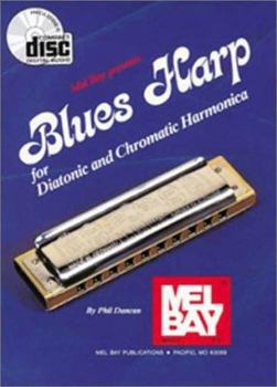 Paperback Mel Bay Presents Blues Harp: For Diatonic and Chromatic Harmonica Book