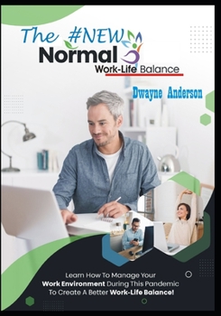 Paperback The New Normal Work Life Balance Book