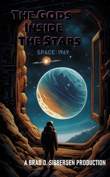 Paperback The Gods Inside the Stars: Space: 1969 Book