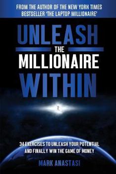 Paperback Unleash the Millionaire Within Book