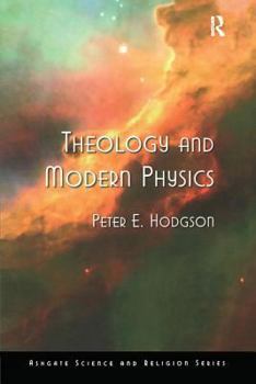 Paperback Theology and Modern Physics Book