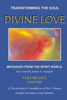 Paperback DIVINE LOVE - Transforming the Soul VOL.V Book