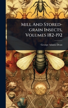 Hardcover Mill And Stored-grain Insects, Volumes 182-192 Book