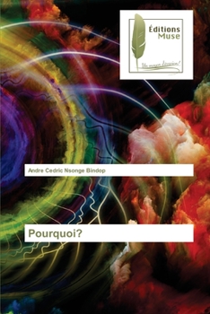 Paperback Pourquoi? [French] Book