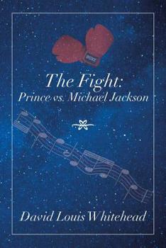 Paperback The Fight: Prince Vs. Michael Jackson Book