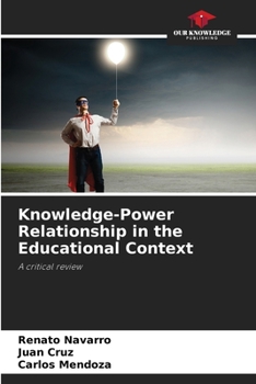 Paperback Knowledge-Power Relationship in the Educational Context Book