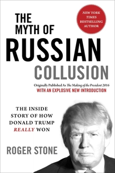 The Making of the President 2016: How Donald Trump Orchestrated a Revolution