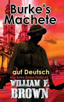 Hardcover Burkes Machete, auf Deutsch: Bob Burke Suspense Thriller #7 [German] Book